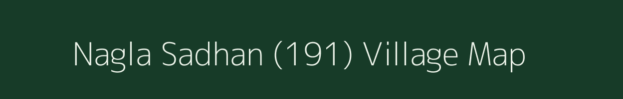 Nagla Sadhan (191) village map in Haryana