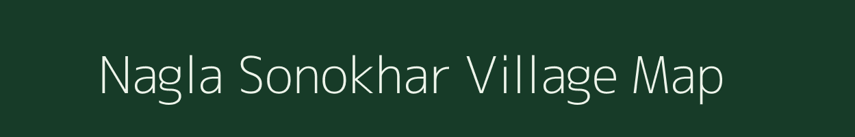 Nagla Sonokhar village map in Rajasthan