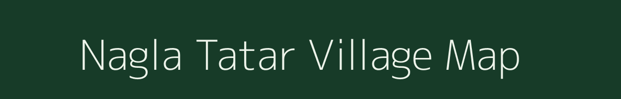 Nagla Tatar village map in Uttar Pradesh