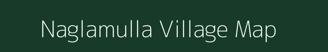 Naglamulla village map in Uttar Pradesh