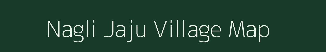 Nagli Jaju village map in Uttar Pradesh