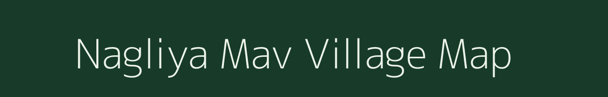 Nagliya Mav village map in Uttar Pradesh