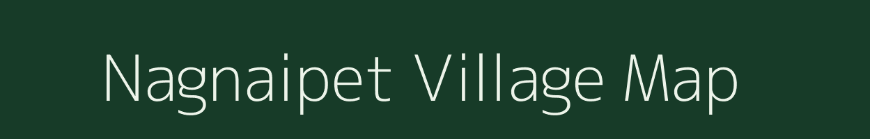 Nagnaipet village map in Andhra Pradesh