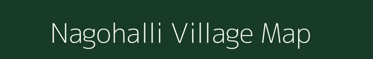 Nagohalli village map in Karnataka