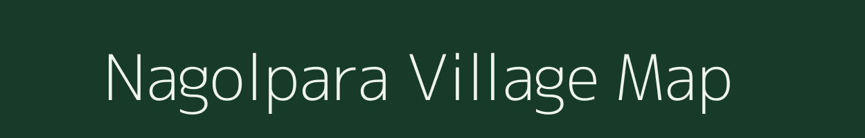 Nagolpara village map in Meghalaya
