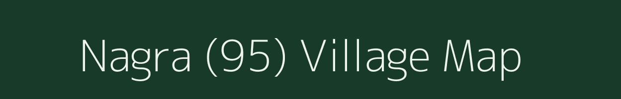 Nagra (95) village map in Punjab