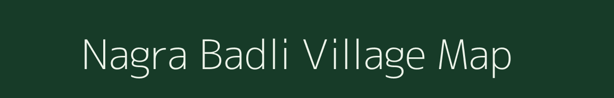 Nagra Badli village map in Uttar Pradesh