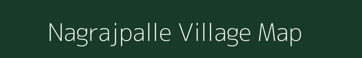 Nagrajpalle village map in Andhra Pradesh