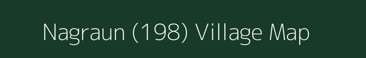 Nagraun (198) village map in Himachal Pradesh