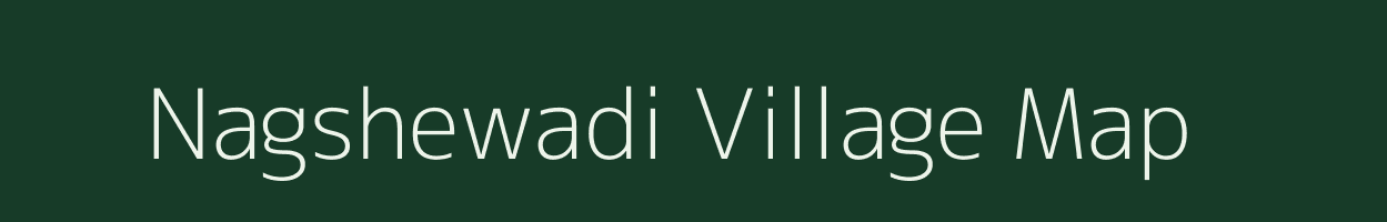 Nagshewadi village map in Maharashtra
