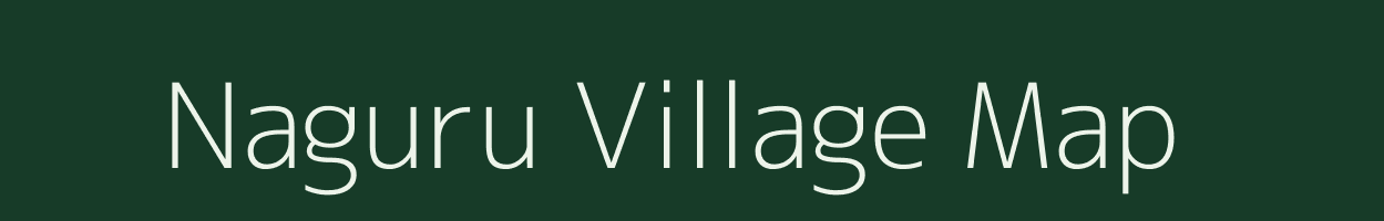 Naguru village map in Andhra Pradesh