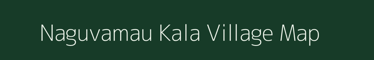 Naguvamau Kala village map in Uttar Pradesh