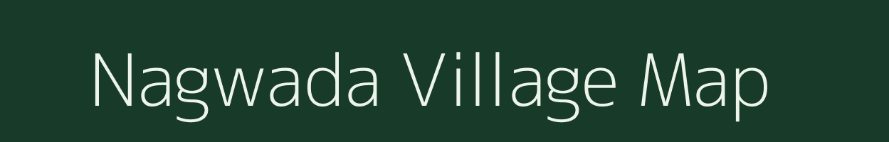 Nagwada village map in Madhya Pradesh