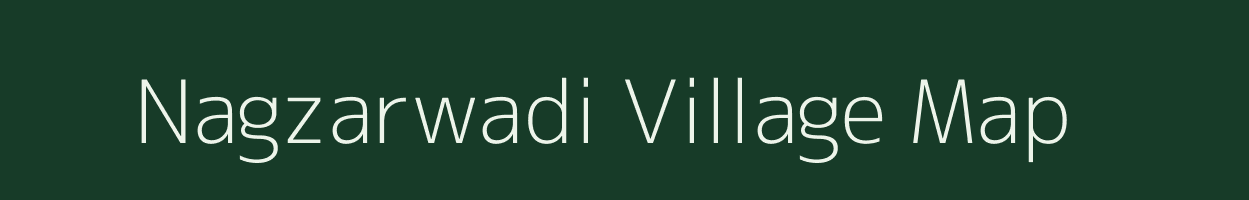 Nagzarwadi village map in Maharashtra