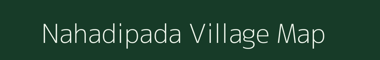 Nahadipada village map in Odisha