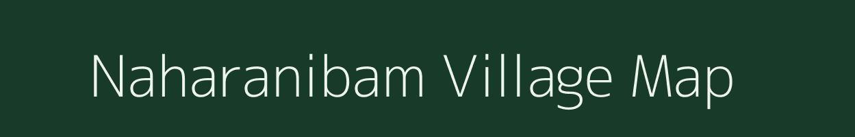 Naharanibam village map in Assam