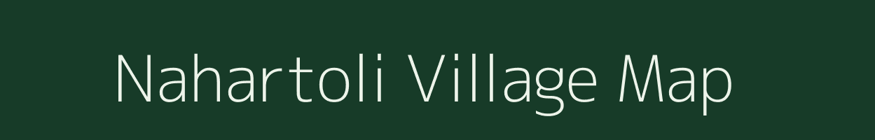 Nahartoli village map in Assam