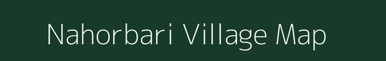 Nahorbari village map in Assam