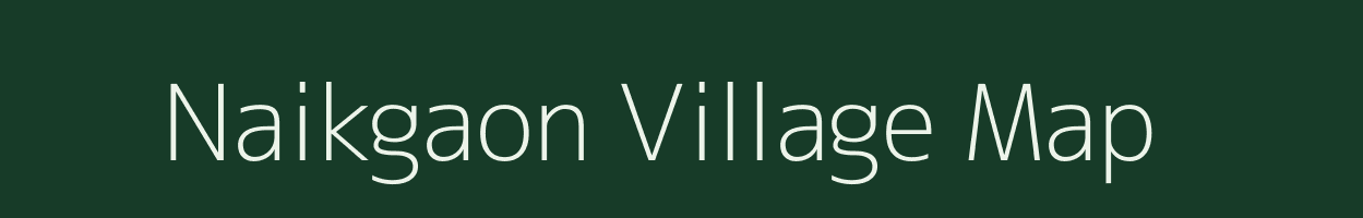 Naikgaon village map in Odisha