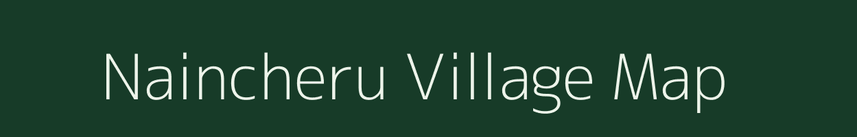 Naincheru village map in Andhra Pradesh