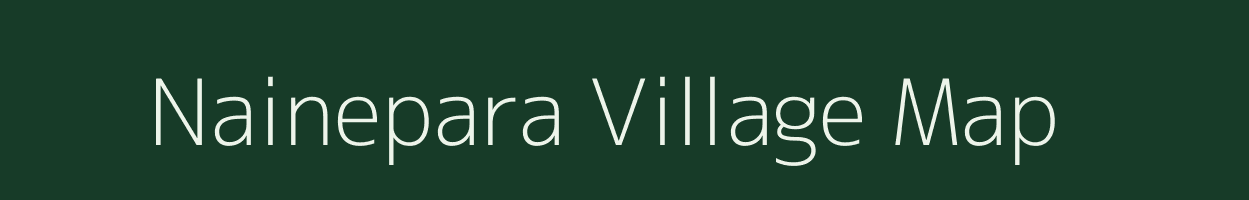 Nainepara village map in Uttar Pradesh