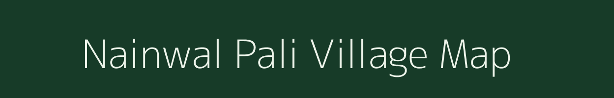 Nainwal Pali village map in Uttarakhand