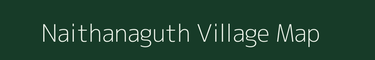 Naithanaguth village map in Uttarakhand