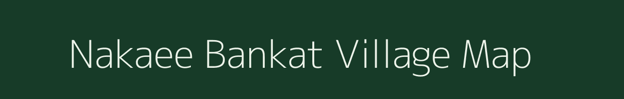 Nakaee Bankat village map in Uttar Pradesh