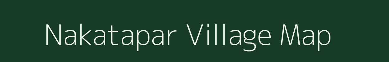 Nakatapar village map in Uttar Pradesh