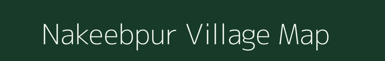 Nakeebpur village map in Uttar Pradesh