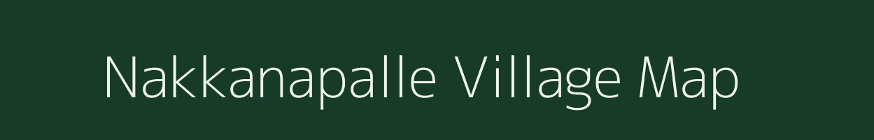 Nakkanapalle village map in Andhra Pradesh