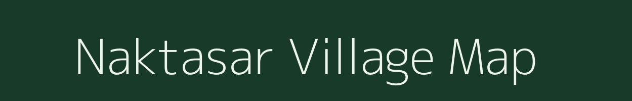 Naktasar village map in Odisha