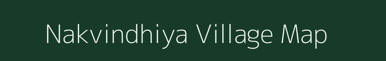 Nakvindhiya village map in Gujarat