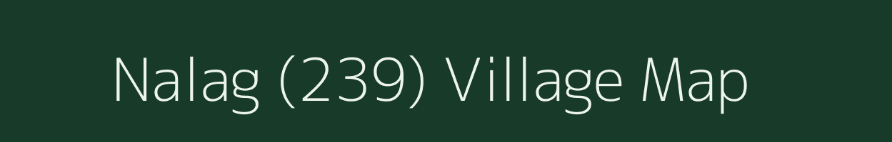 Nalag (239) village map in Himachal Pradesh