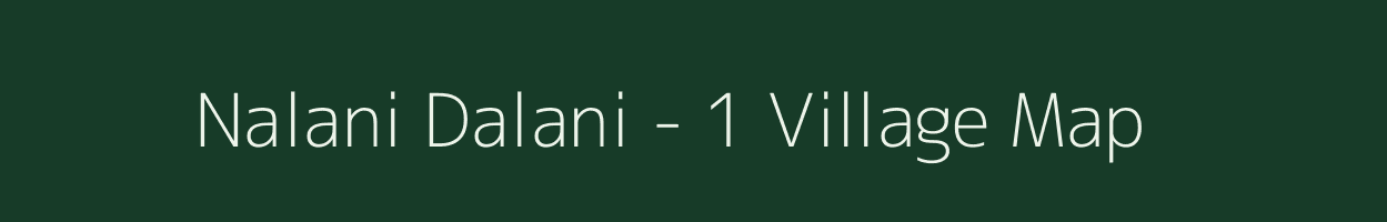 Nalani Dalani - 1 village map in Assam