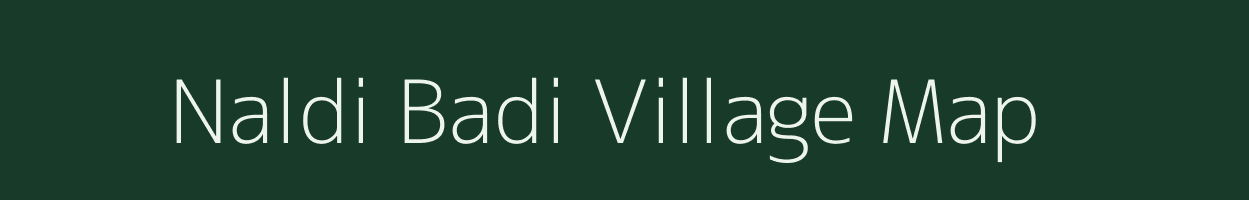 Naldi Badi village map in Madhya Pradesh