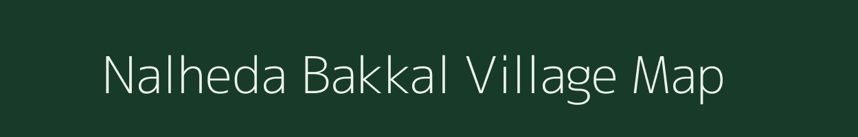 Nalheda Bakkal village map in Uttar Pradesh