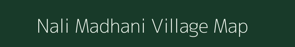 Nali Madhani village map in Gujarat