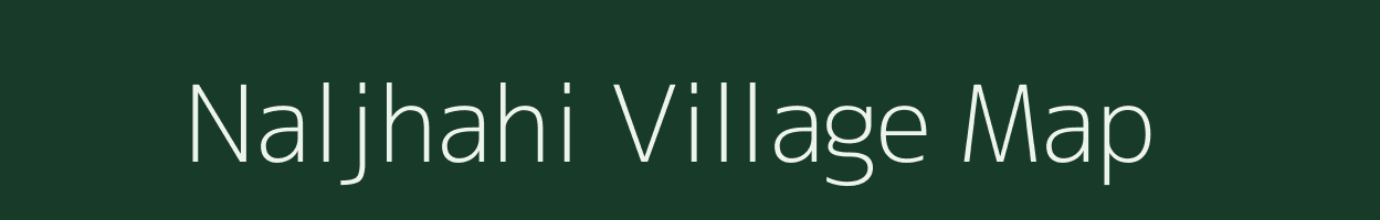 Naljhahi village map in Assam