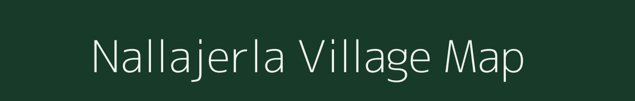 Nallajerla village map in Andhra Pradesh