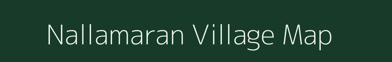 Nallamaran village map in Tamil Nadu