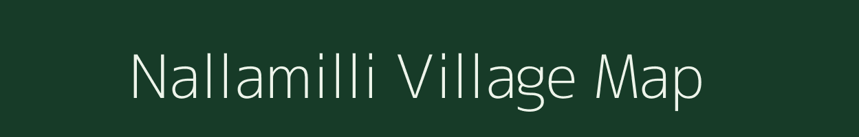 Nallamilli village map in Andhra Pradesh