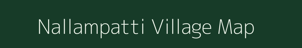 Nallampatti village map in Tamil Nadu