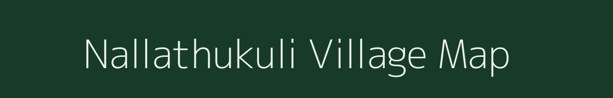 Nallathukuli village map in Tamil Nadu