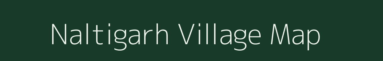 Naltigarh village map in Bihar