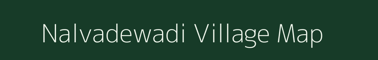 Nalvadewadi village map in Maharashtra