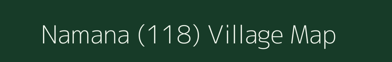 Namana (118) village map in Himachal Pradesh