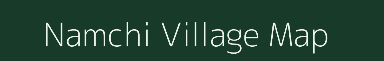 Namchi village map in Arunachal Pradesh