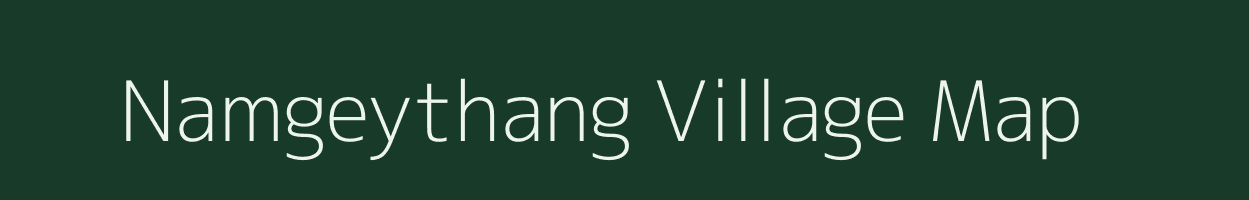 Namgeythang village map in Sikkim