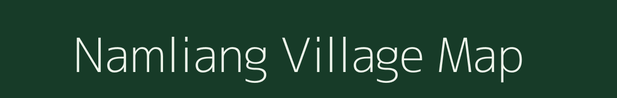 Namliang village map in Arunachal Pradesh